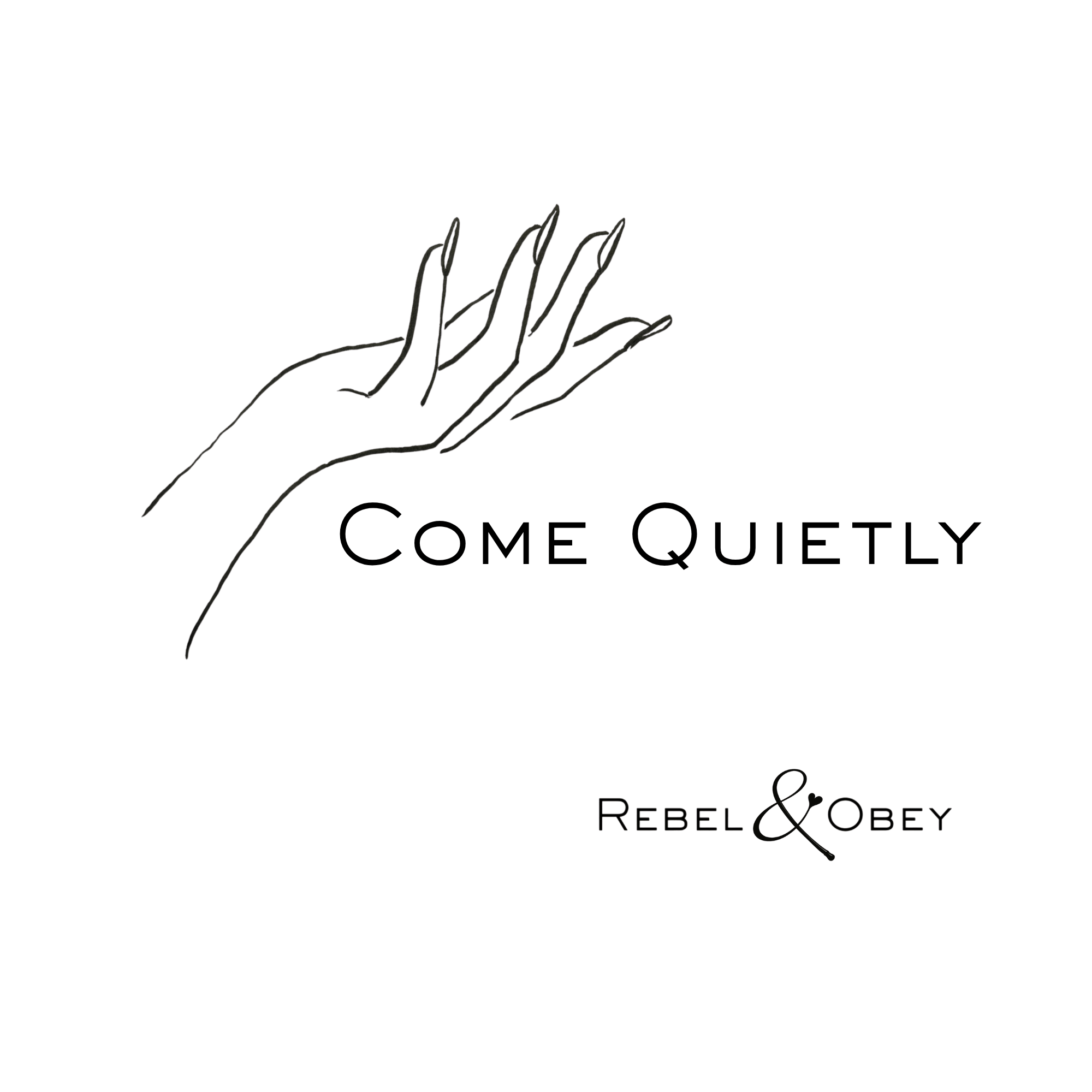 Come Quietly