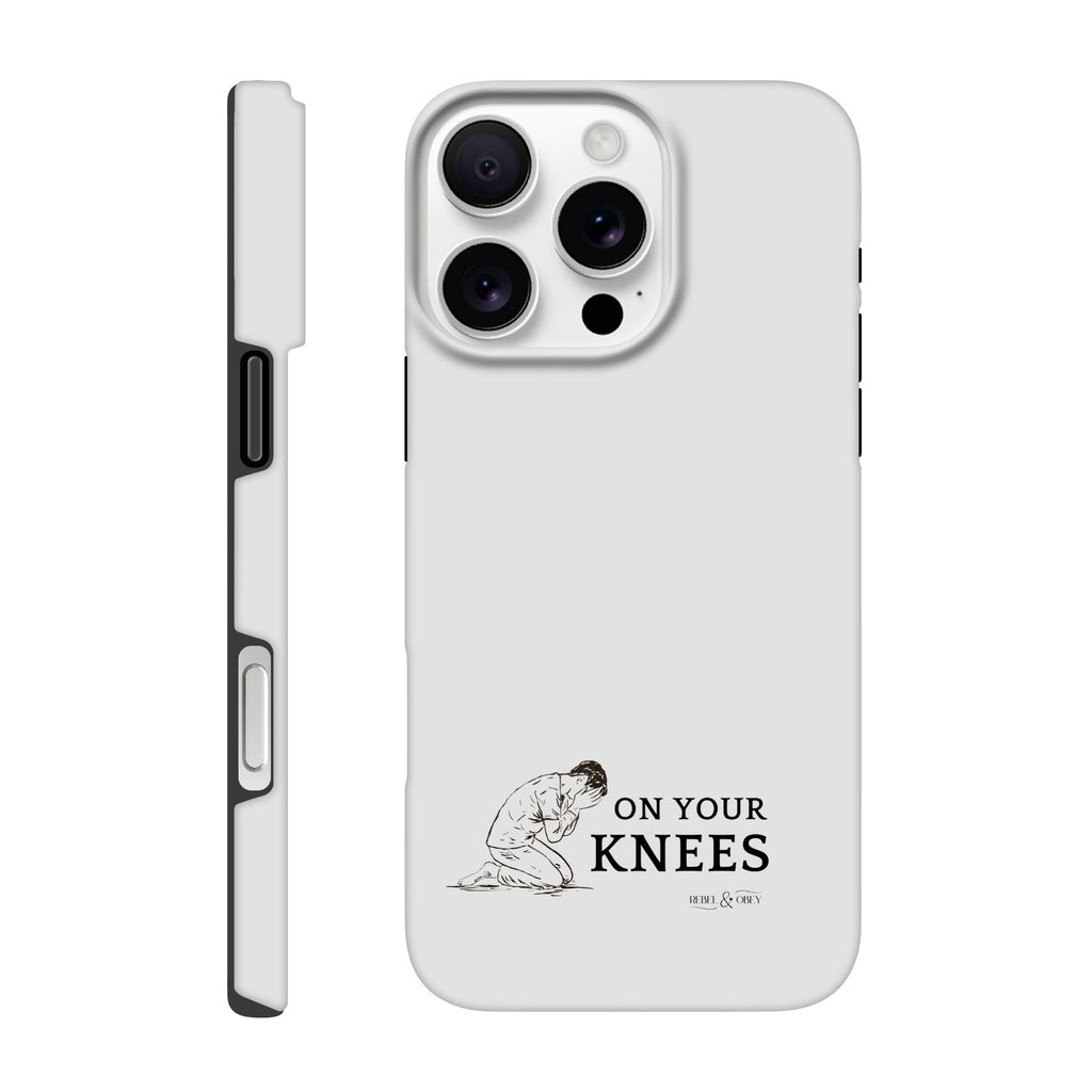On your knees phone case Rebel & Obey