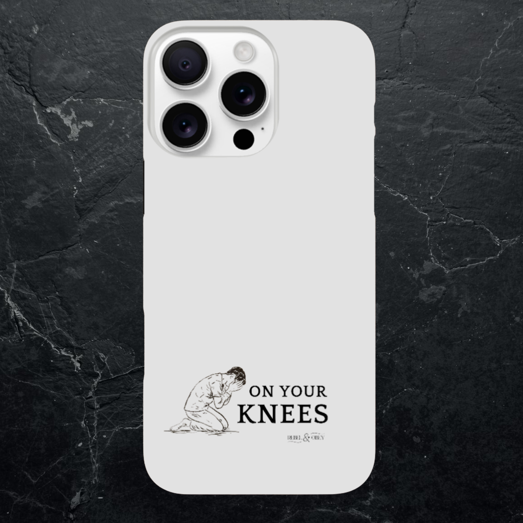 On your knees phone case Rebel & Obey