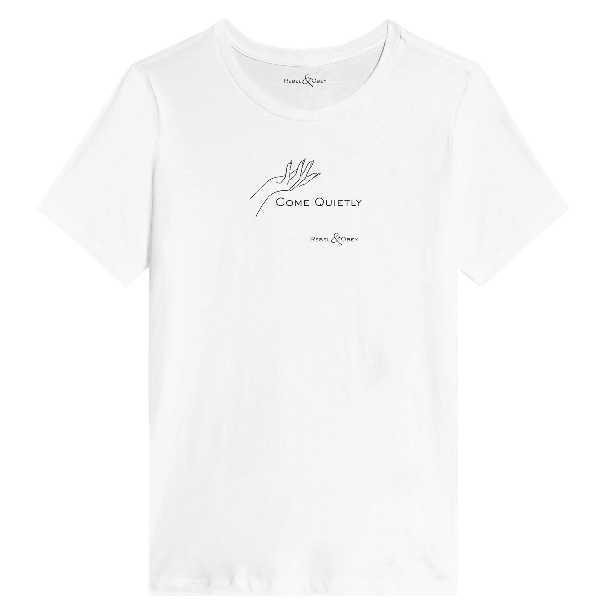 Come quietly white tshirt