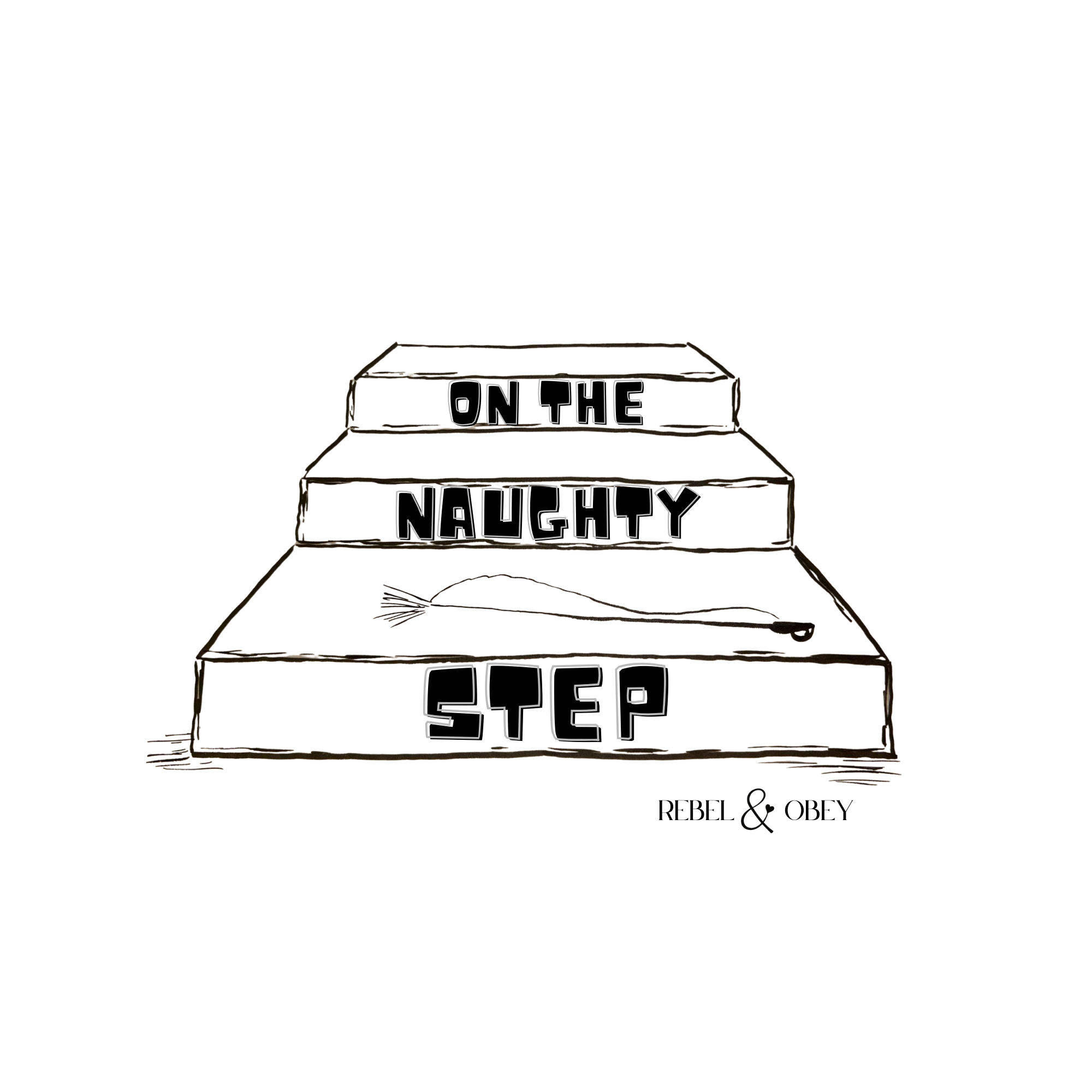 On the naughty step artwork Rebel & Obey