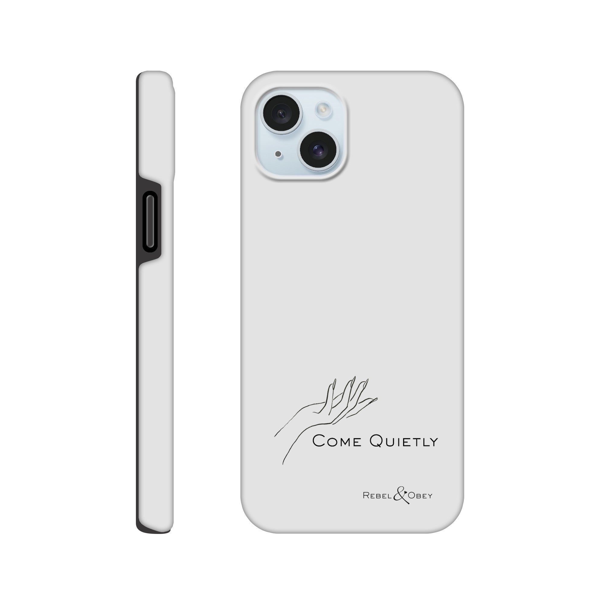 Come quietly phone case